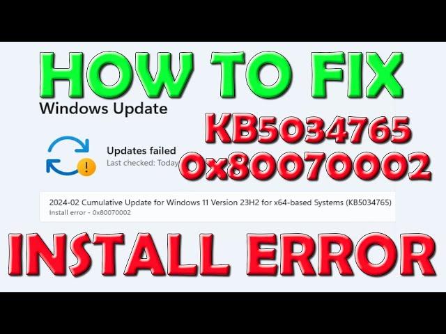How To Fix Windows 11 Windows Update KB5034765 Install Error 0x80070002 - Feb 2024