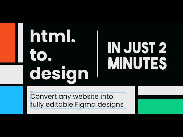 How To Use HTML To Design Figma Plugin In 2 Minutes | Editable Figma Design | HTML to Figma