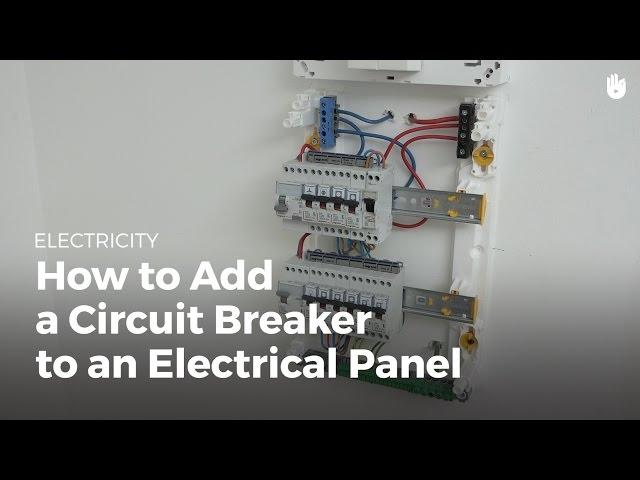 How to Add a Circuit Breaker to an Electrical Panel | Electricity