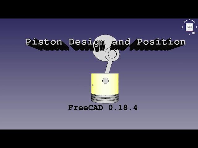 FreeCAD Tutorial - Piston and Position