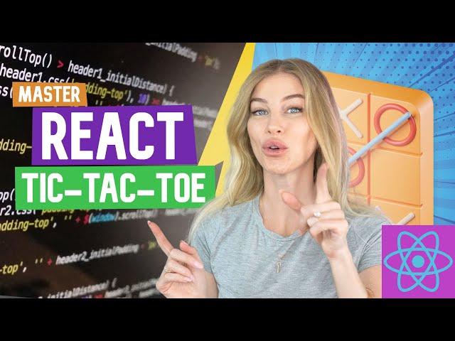 Master React by building Tic-tac-toe! 1 hour tutorial