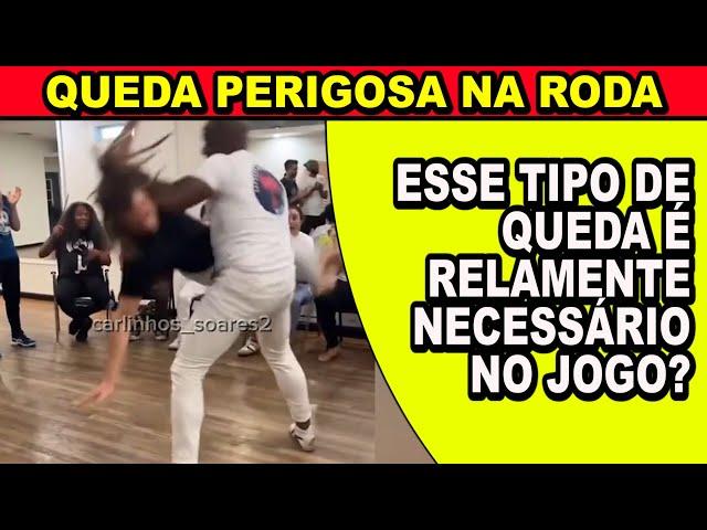 Esse tipo de queda é realmente necessário no jogo de capoeira?