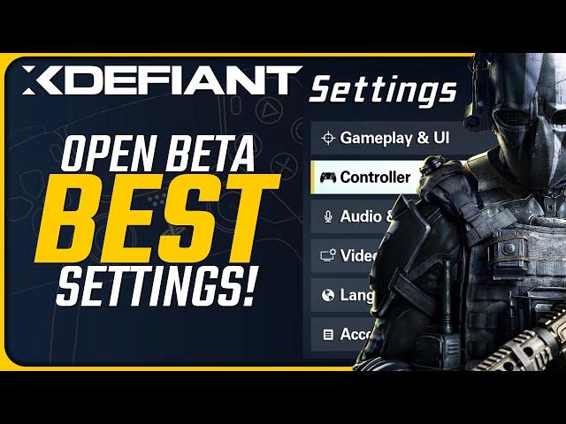 Best Controller Settings for the XDefiant Open Beta!