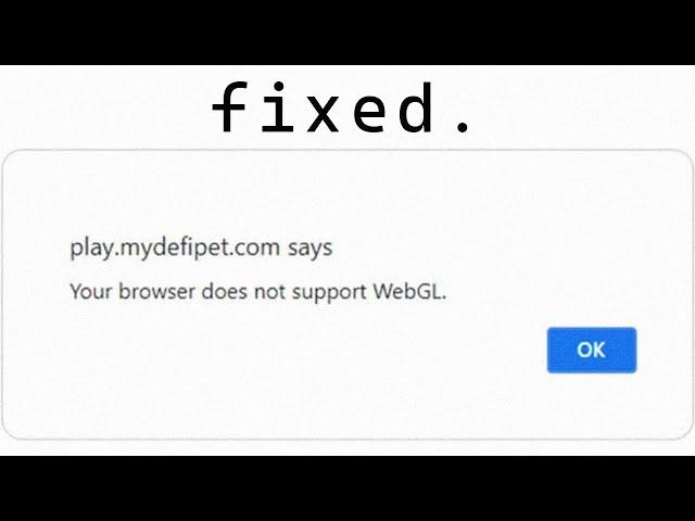 How to Fix: Your Browser Does not Support WebGL on Windows