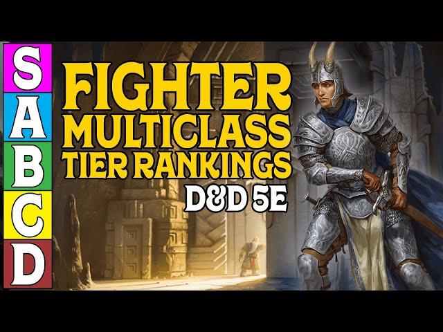 Fighter Multiclass Tier Ranking in D&D 5e