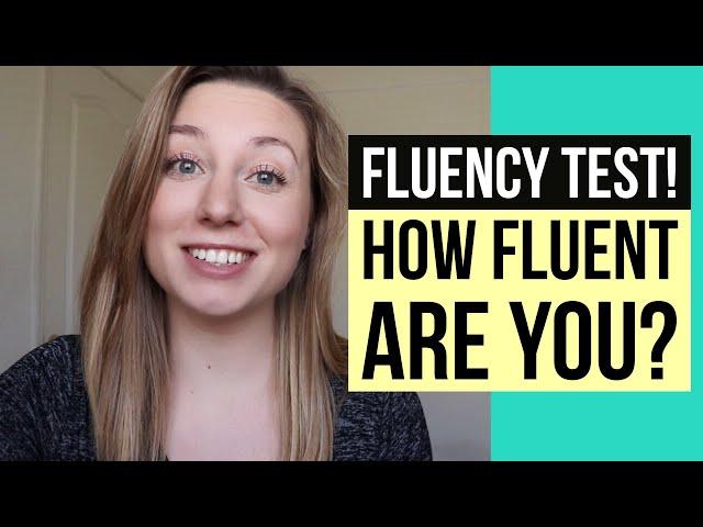 YOU KNOW YOU'RE FLUENT IN ENGLISH WHEN... (fluency quiz!  test your English!!)