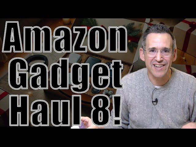 Amazon Tech Gadget Haul 8 ! Stocking Stuffer / Cyber Monday Edition