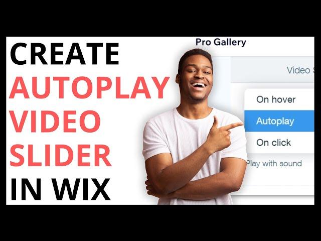 How to Create a Slider With Autoplay Video in Wix [QUICK GUIDE]