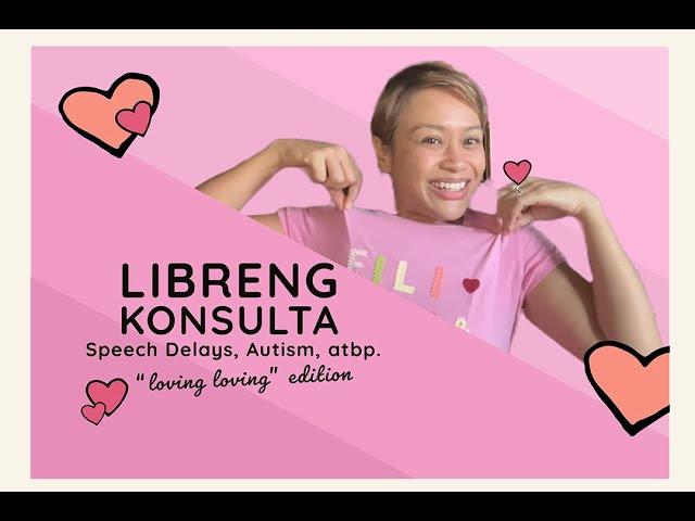 LIBRENG KONSULTA  Speech Delays atbp. | Teacher Kaye Talks