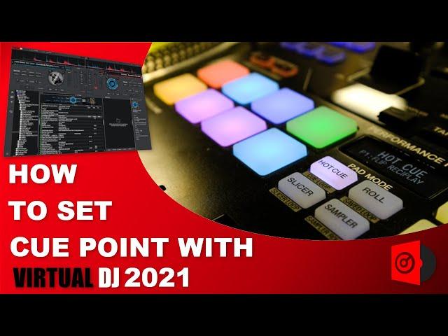 How to Set CUE Point Like A Pro with Virtual Dj 2021in 2023