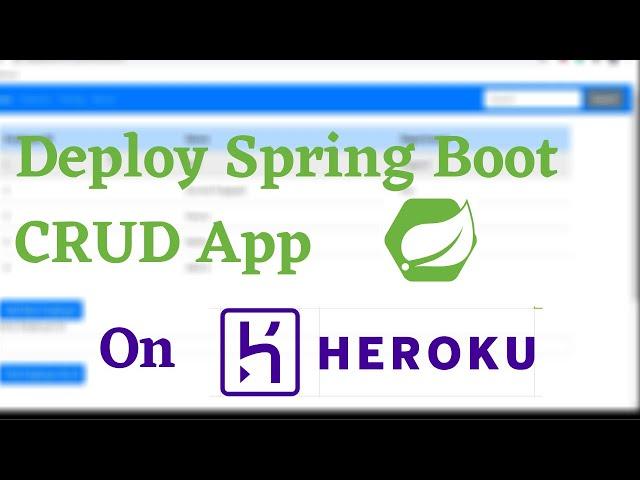 Deploy Spring Boot CRUD App on Heroku || Step by Step Guide
