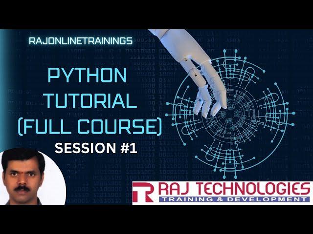 Python Tutorial for Beginners | Session - 1 | Python Introduction and Features | rajonlinetrainings