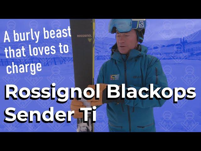 Rossignol Blackops Sender Ti 2021 freeride ski review