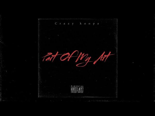 Crazy Koopa - On My Block ft. @ddeii45