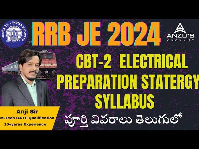 RRB JE 2024 CBT-2 Electrical Preparation Strategies & Best Tips | RRB JE Electrical Prparation