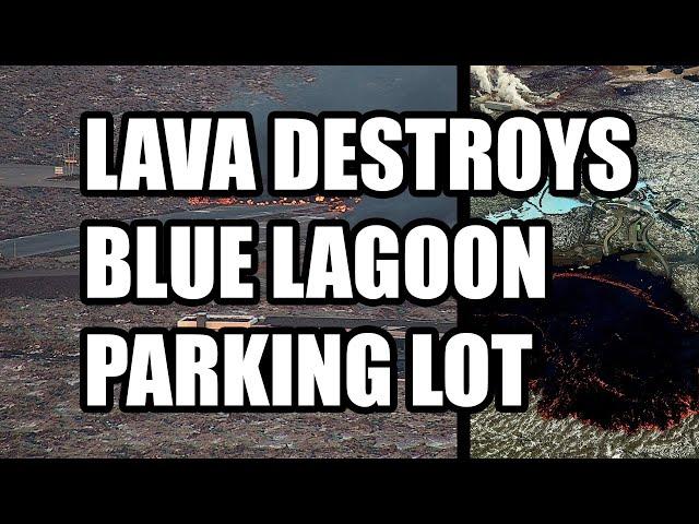 Lava DESTROYS the Blue Lagoon Parking Lot and some buildings as Volcanic Eruption hits Iceland again