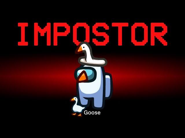 Among Us but the Impostor is Goose