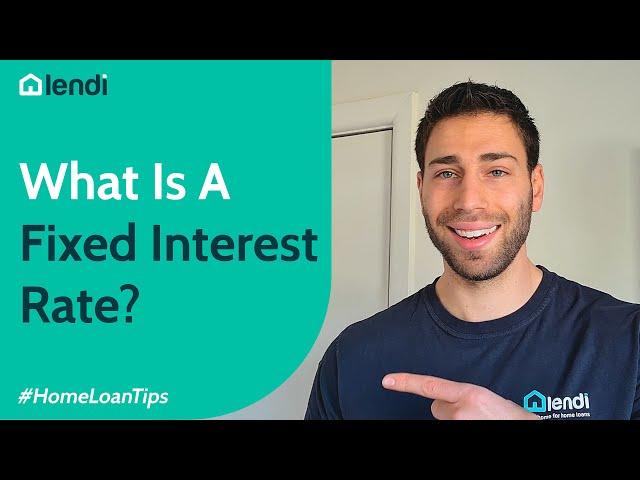 What Is A Fixed Interest Rate? (Australia)