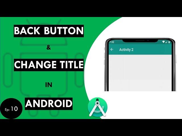 How to Create Back Button & Change Title in Appbar Android | Android Studio Tutorial For Beginners