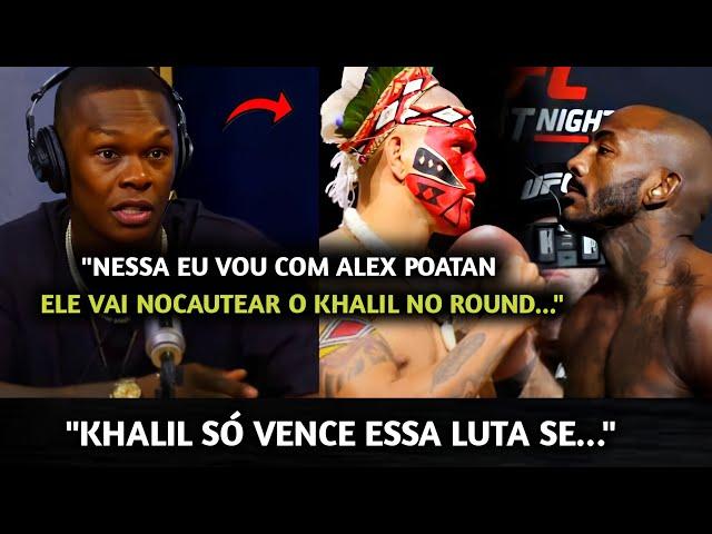 URGENTE, AGORA SURPREENDEU Adesanya FAZ PREVISÃO para LUTA entre Alex Poatan x Khalil no UFC 307