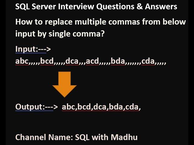 how to replace multiple commas with single comma in sql || Sql interview question || Madhu