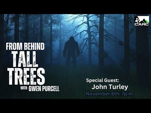 From Behind Tall Trees: S4E11 John Turley