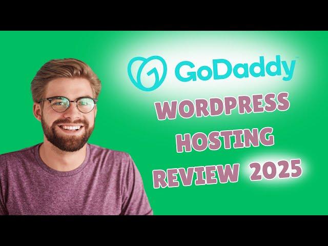 Review Of GoDaddy WordPress Hosting 2025 | Is It Worth Buying?