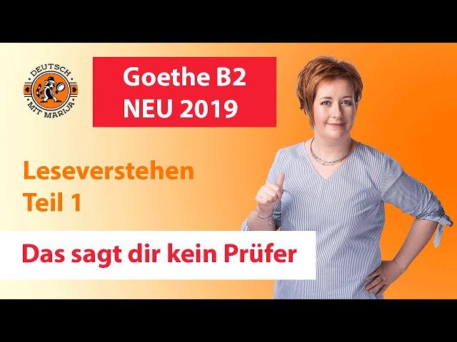 Das sagt dir KEIN Prüfer - Goethe B2 NEU 2019 | Marija erklärt