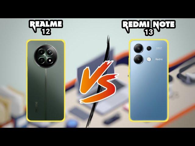 REALME 12 VS REDMI NOTE 13 | Compare Specifications