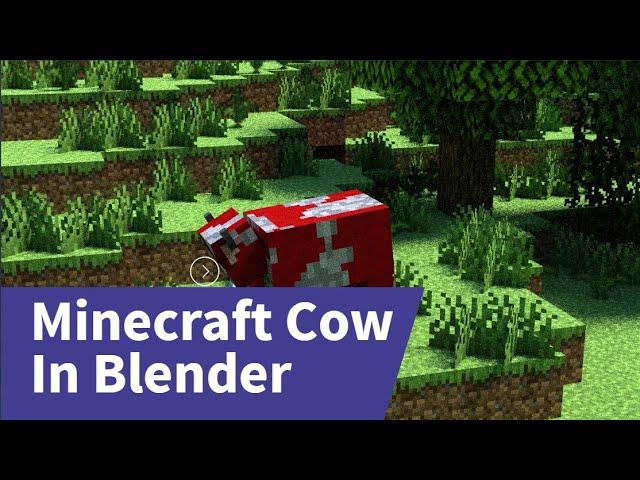 Cow Animation in Blender- Minecraft