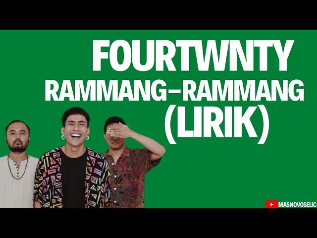 Fourtwnty - Rammang Rammang (Lyrics)