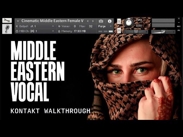 WALKTHROUGH | Cinematic Middle Eastern Female Vocal | Acapella Phrases Sample Pack + KONTAKT