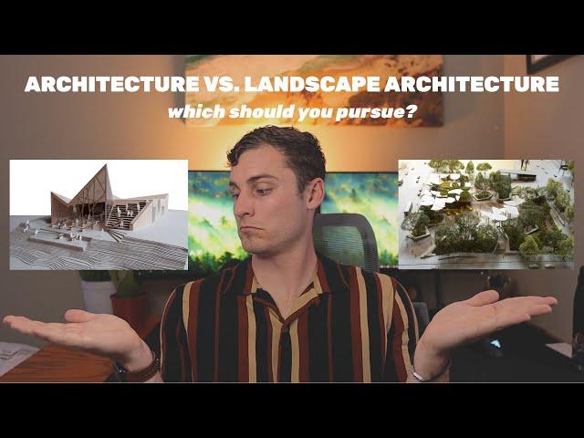 Architecture Vs. Landscape Architecture - Which Should You Pursue?