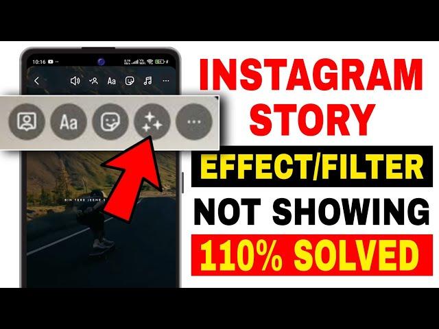 Instagram Story Effect Option Not Showing|Instagram Story Filter Option Not Showing|