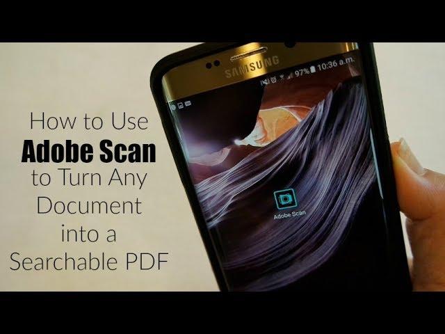 How to Use the Adobe Scan App