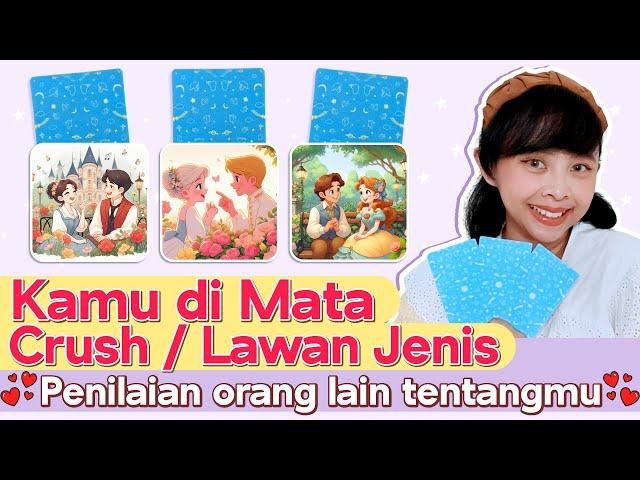 KAMU DI MATA CRUSH / LAWAN JENIS ️ PILIH KARTU . Tarot Indonesia . Tarot Jodoh