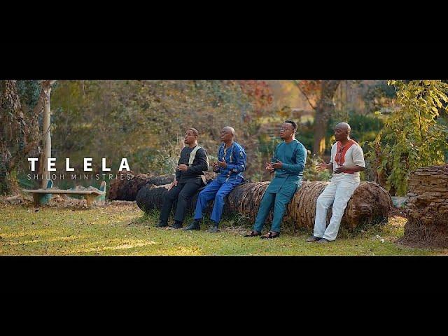 Shiloh Quartet -TELELA (Official Video)