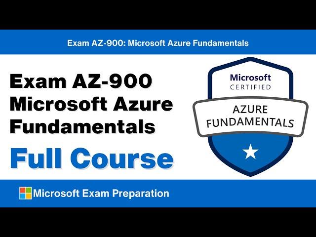 Exam AZ 900 Microsoft Azure Fundamentals Full Course - #ExamAZ900MicrosoftAzureFundamentals