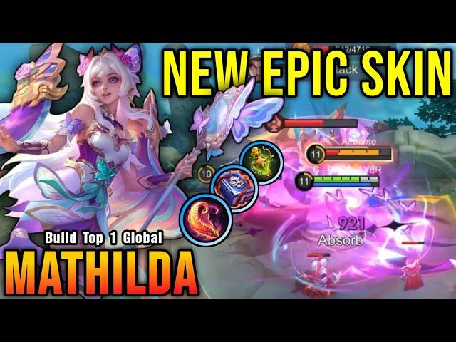 MVP Play!! Dreambound Pixie Mathilda New EPIC Skin!! - Build Top 1 Global Mathilda ~ MLBB