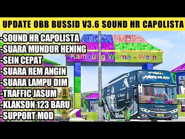 UPDATE OBB BUSSID V3.6 SOUND HR CAPOLISTA TERBARU SUPPORT MOD || BUSSID V3.6