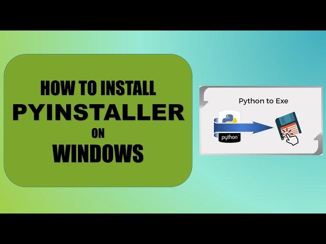 how to install pyinstaller on windows 7/8/10