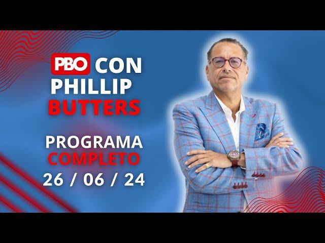 PBO por Willax con Phillip Butters | En Vivo (miércoles 26 de junio del 2024)