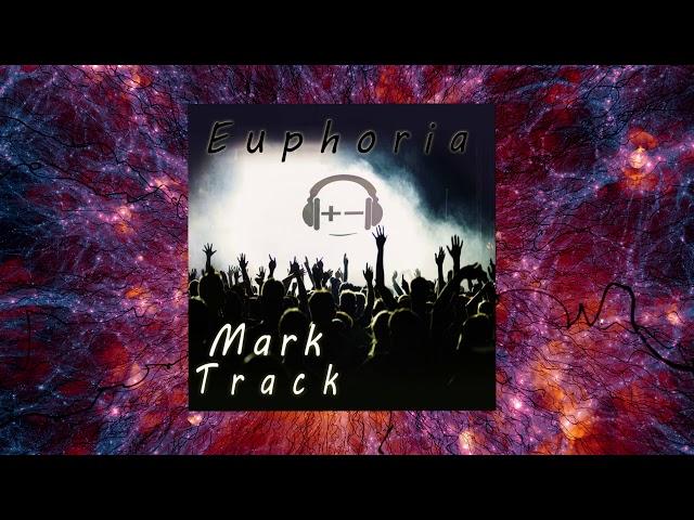 Mark Track - Euphoria