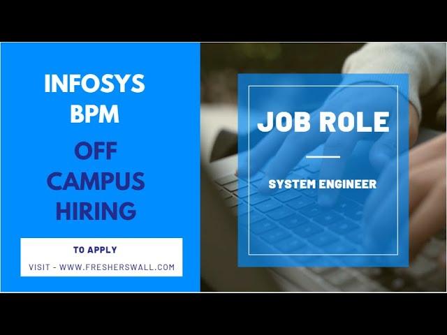 Infosys BPM Off-Campus Hiring for Freshers | System Engineer | Recruitment 2023