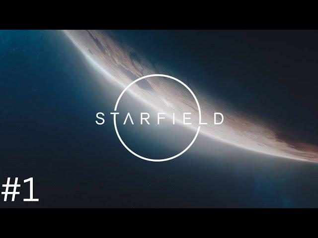 Starfield | Начало | ПРОХОЖДЕНИЕ #1