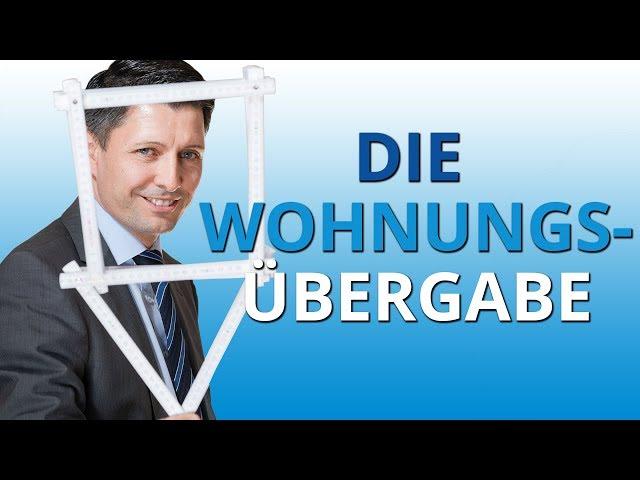 Vorsicht! Wohnungsübergabe - Worauf ist zu achten