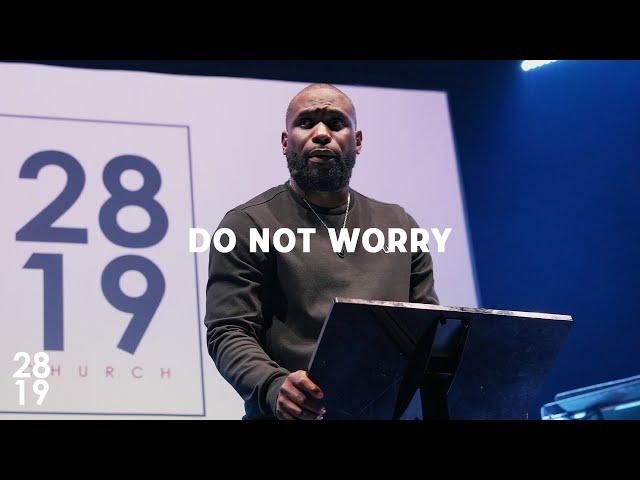 KINGDOM GEMS | Do Not Worry | Matthew 6:25-34 | Philip Anthony Mitchell