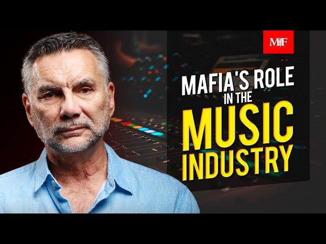 The Mafia's Role In The Music Industry | Michael Franzese