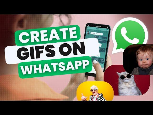 How to Make GIF From Videos on Whatsapp on Android