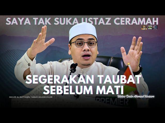 USTAZ DATO HUSAM - SAYA TAK SUKA USTAZ CERAMAH